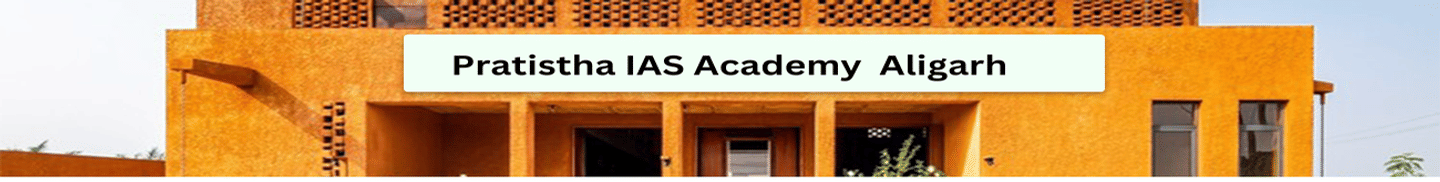 Pratistha IAS Academy Aligarh